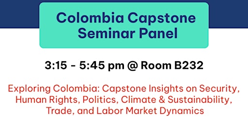Colombia Research Trip: Capstone Panels primary image