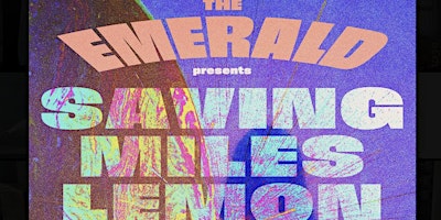 Immagine principale di Saving Miles Lemon, Paris Williams, and EV Vega @ The Emerald 