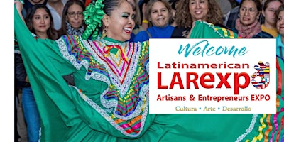 Primaire afbeelding van LAREXPO 2024 - LATIN AMERICAN ARTISANS EXPO