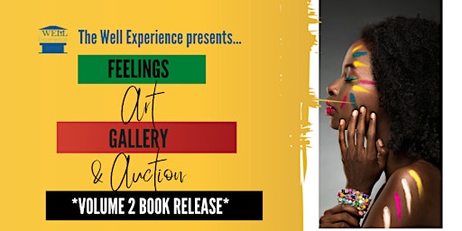 Hauptbild für Feelings Art Gallery & Book Release Fundraiser: 5 YEAR CELEBRATION!