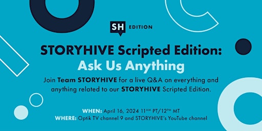 Primaire afbeelding van Ask Us Anything: STORYHIVE Scripted Edition