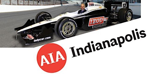 May AIA Indianapolis Program:  A Day at IMS - Presented by Patterson Horth  primärbild