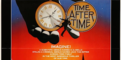 Imagem principal do evento Time After Time classic sci-fi thriller at the Historic Select Theater