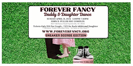 Forever Fancy Daddy & Daughter Dance: THE SNEAKER SOIREE EDITION