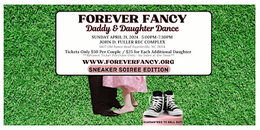 Imagem principal do evento Forever Fancy Daddy & Daughter Dance: THE SNEAKER SOIREE EDITION