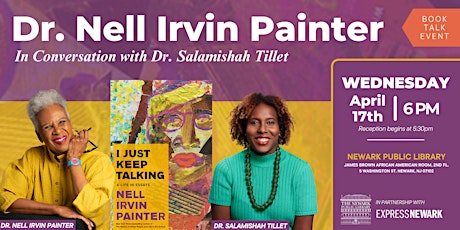 Dr. Nell Painter in conversation with Dr. Salamishah Tillet