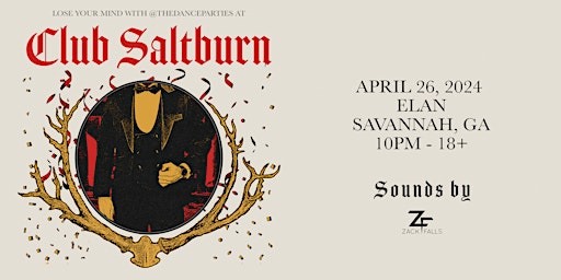Image principale de Club Saltburn at Elan Savannah (Fri, Apr. 26th)