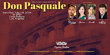 Don Pasquale  ~ Casa Italiana, DTLA