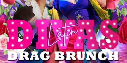 Image principale de Latin Divas Drag Brunch 18+