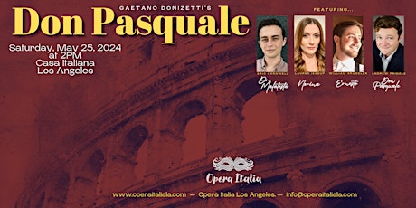 Don Pasquale  ~ at Casa Italiana, DTLA