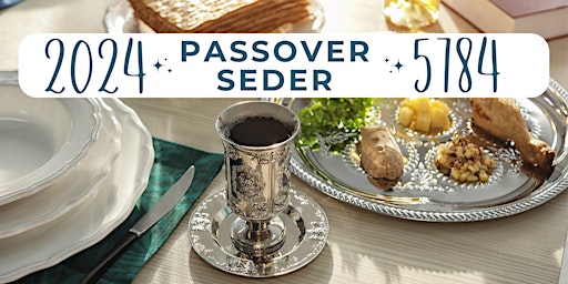 Hauptbild für 2024 Passover Seder