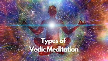 INTRODUCTION TO VEDIC MEDITATION: SATURDAY, APRIL 20TH, 11 - 12:30 PM primary image