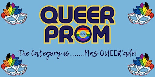 Imagem principal do evento Queer Prom - The Category Is Mas'QUEER'ade.