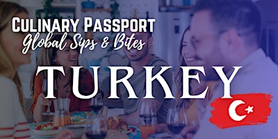 Culinary Passport: TURKEY primary image