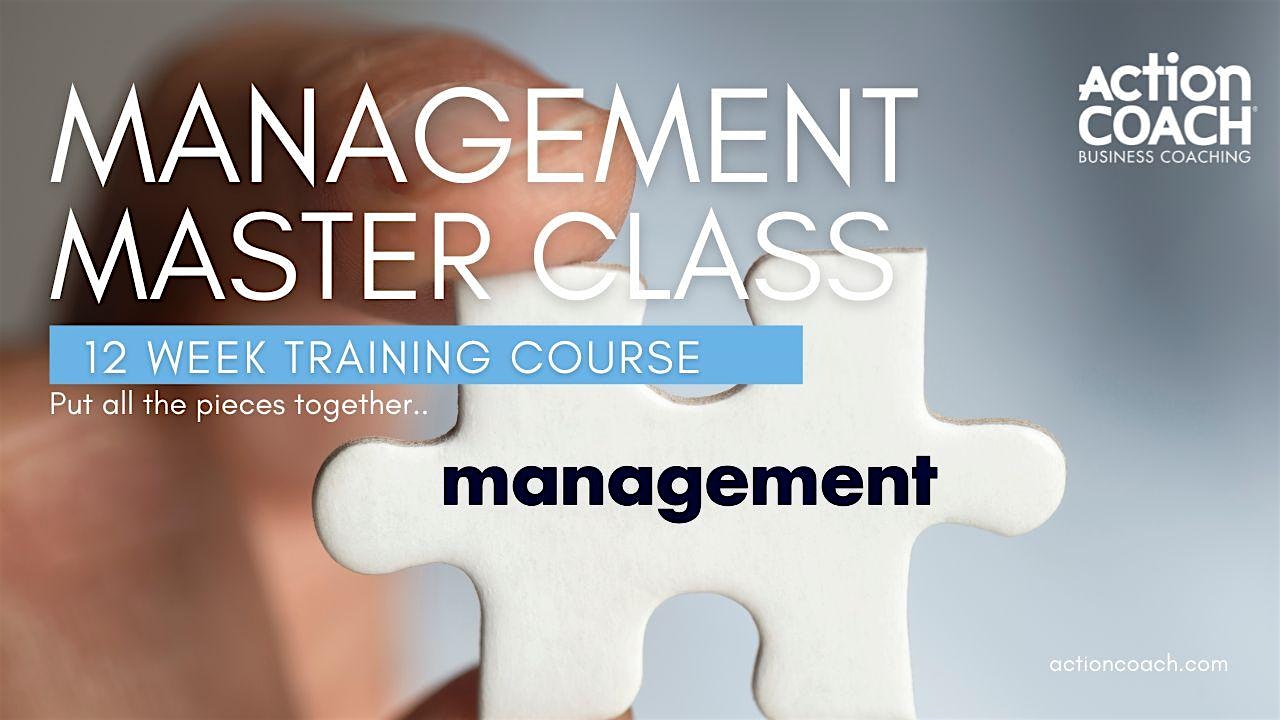 12 Week Management Master Class -  Wilmington NC