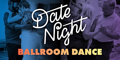 Date Night: Ballroom Dance Lessons