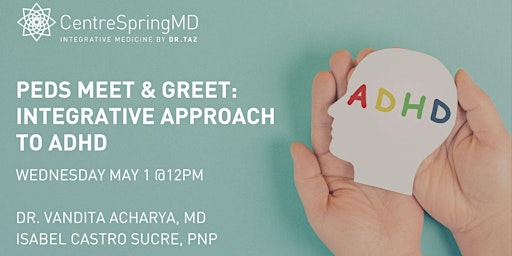Peds Meet & Greet: Integrative Approach to ADHD primary image
