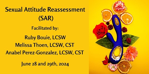 Sexual Attitude Reassessment (SAR) with Melissa, Ruby, and Anabel primary image