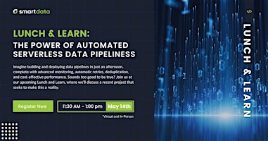 Imagem principal de Lunch & Learn: The Power of Automated Serverless Data Pipelines