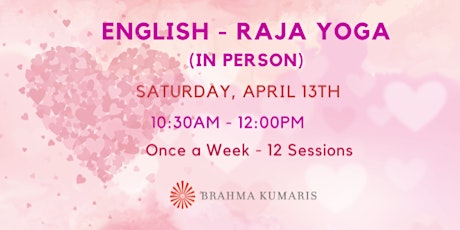 Raja Yoga Meditation - English Course (12 weeks - In Person) primary image