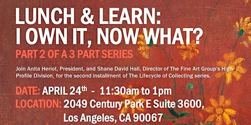 The Lifestyle of Collecting - Lunch & Learn: I Own It, Now What? primary image
