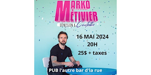 Imagem principal do evento Marko Métivier-soirée d'humour