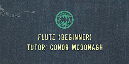 Primaire afbeelding van Flute Workshop: Beginner (Conor McDonagh)