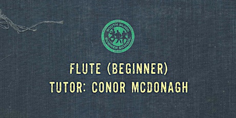 Flute Workshop: Beginner (Conor McDonagh)
