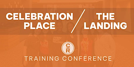 Celebration Place and the Landing Training Conference - St Louis, MO primary image