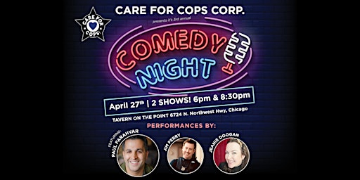 Imagem principal do evento Care for Cops Comedy Night - Lights, Sirens, and Laughter!