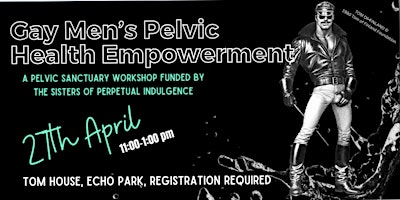 Gay Men's Pelvic Health Empowerment Workshop primary image