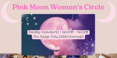 Imagem principal do evento Pink Moon Women's Circle