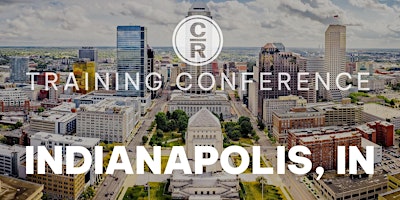 Imagem principal do evento CR Advanced Training Conference - Indianapolis IN