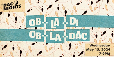 Imagem principal de DAC Nights:  Ob-la-di Ob-la-DAC