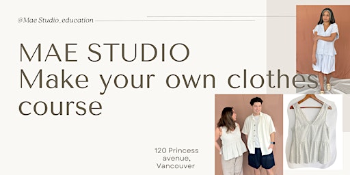 Imagen principal de MAE  STUDIO  Introduction to garment making - Vancouver