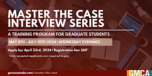 GMCA | 2024 Master the Case Interview Series primary image