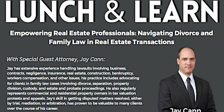 Lunch N Learn:Navigating Divorce and Family Law in Real Estate Transactions