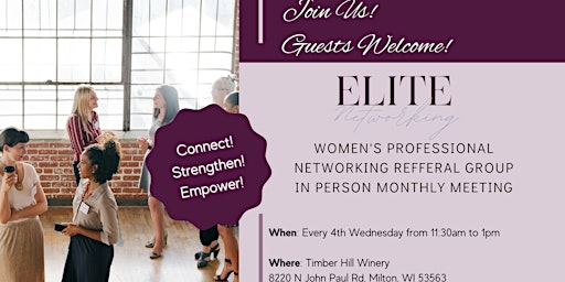 Primaire afbeelding van Elite Women's Networking Referral Group_In Person Meeting
