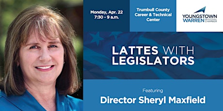 Lattes with Legislators featuring Sheryl Creed Maxfield