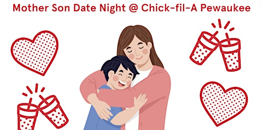 Imagem principal do evento Mother Son Date Night 5-5:45