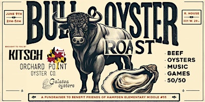 Imagem principal de 2024 Bull and Oyster Roast To Benefit Hampden Elementary Middle School