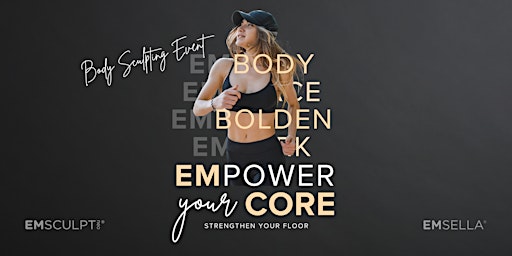 Image principale de Empower your Core Body Sculpting Event