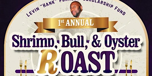 Immagine principale di Levin "Hank" Purnell Scholarship Bull & Oyster Roast 