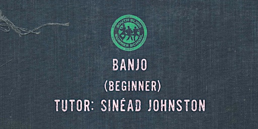 Imagem principal do evento Banjo Workshop: Beginner - (Sinéad Johnston)