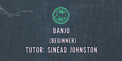 Imagen principal de Banjo Workshop: Beginner - (Sinéad Johnston)