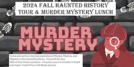 Haunted History Tour- Murder Mystery Lunch