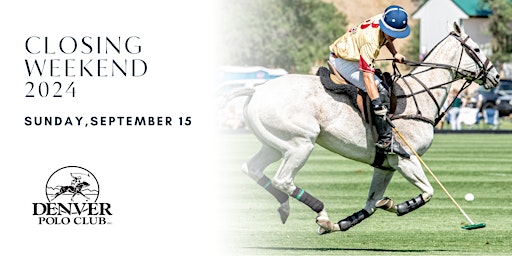 Imagen principal de Denver Polo Club Sunday Funday: Closing Weekend, September 15, 2024