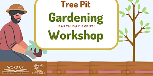 Primaire afbeelding van Latino Outdoors NYC | Earth Day Event: Tree Pit Gardening Workshop