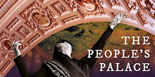Imagem principal do evento The People's Palace