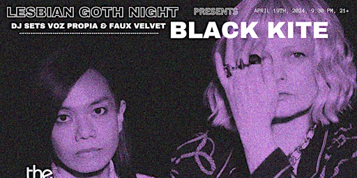 Imagen principal de Lesbian Goth Night, NOT SOLD OUT, Black Kite- tickets at ticketmaster.com
